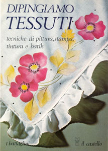 Knjiga, talijanski: Dipingiamo tessuti, 96 str.