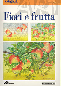 Zbirka Diventare Artisti, talijanski: Fiori/Frutta