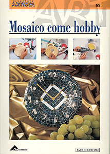 Zbirka Diventare Artisti, talijanski: Mosaico come hobb